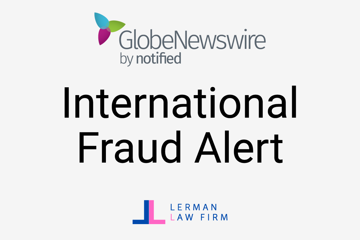 International Fraud Alert by Lerman Law Firm.